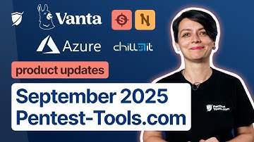 ➡️ September 2025 on Pentest-Tools.com: Prove impact, detect smarter & simplify compliance