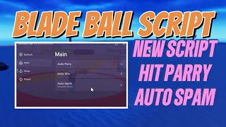 Blade Ball New Roblox Script | Pastebin No Key | Hit Parry Auto Spam Auto Win & More