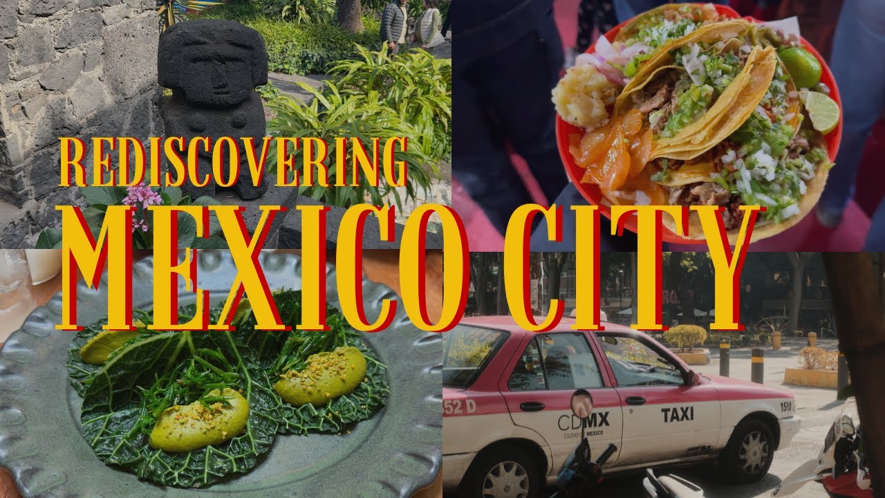 Rediscovering Mexico City's Food and Culture - I found my favorite restaurant in CDMX!