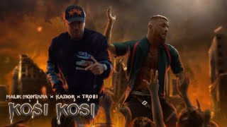Malik Montana x Kazior - Kosi Kosi (prod. Trobi) [Official Video]