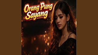 Orang Pung Sayang