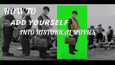 HOW TO ADD YOURSELF INTO HISTORICAL MOVIES