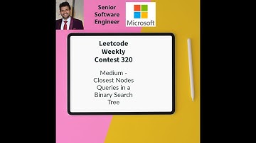 Leetcode Weekly contest 320 - Medium - Closest Nodes Queries in a Binary Search Tree