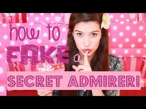 How To Fake A Secret Admirer Youtube