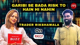 Trader Rikshawala: Street Smarts To Stock Charts | Mumbai's Ambitious Rikshawala | BuzzByTheBay Ep28