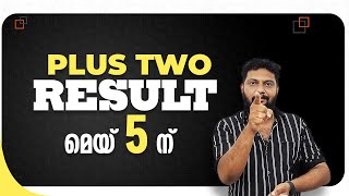 Plus Two | Result | മെയ് 5 ന് | 🔥💯💪