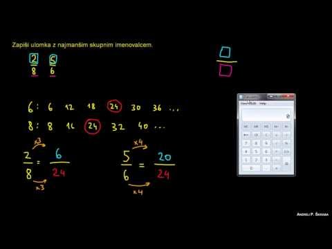 Video: Kako Spraviti Ulomke V Skupni Imenovalec