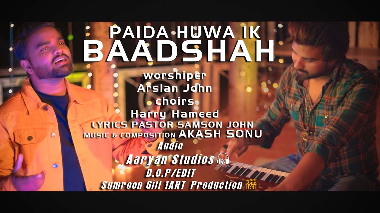 PAIDA HUWA IK BADSHAll ARSLAN JOHN ll  ARSLAN JOHN ll NEW MASIHI GEET 2023 ll OFFICIAL VIDEO