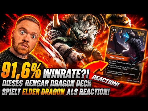 91,6% Winrate?! Dieses Rengar Dragon Deck spielt Elder Dragon als Reaction! Deckguide+Verlosung!