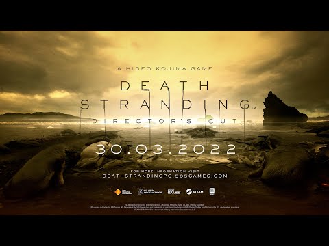 DEATH STRANDING DIRECTOR'S CUT - PC Launch Trailer [ESRB - M]