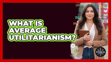 What Is Average Utilitarianism?
