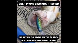 Deep Diving Cranks - How Deep Do They Go?