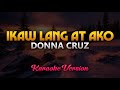 Ikaw lang at ako  donna cruz karaoke