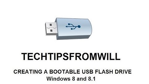 Creating a Bootable USB Flash Drive for Windows 8 and 8.1