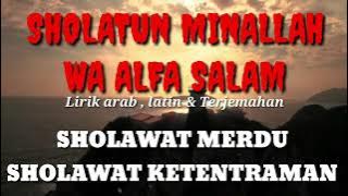 SHOLATUN MINALLAH WA ALFA SALAM || SHOLAWAT MERDU , SHOLAWAT BIKIN HATI TENTRAM #sholawat #viral