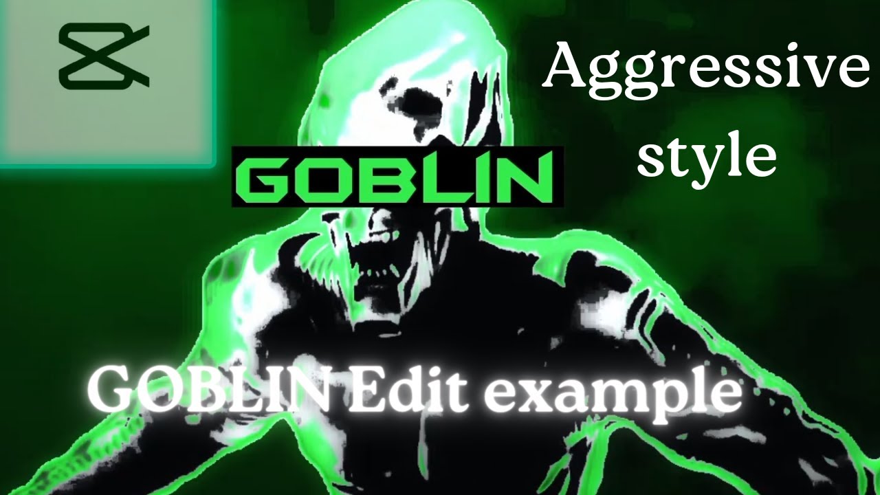 CapCut edit (Aggro style) || Goblin(Spiderman) edit example for ...
