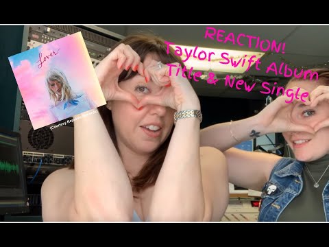 Reaction to Taylor Swift Album Title and New Single