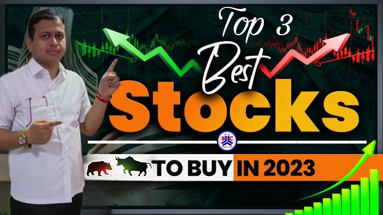 Top 3 Best Stocks To Buy In 2023||Earn Profit By Investing In Stock ...