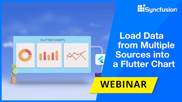 Load Data from Multiple Sources into a Flutter Chart [Webinar]