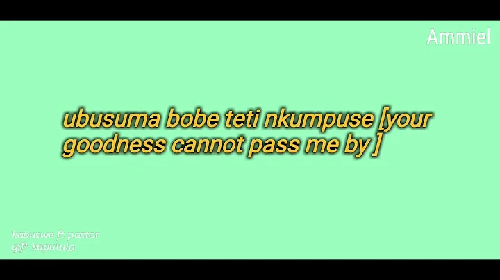 UMUTEMWIKWA || by kabuswe ft pastor gift kaputula lyrics video.