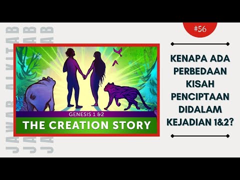 Video: Apakah dua kisah penciptaan dalam Kejadian?