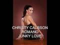 CHRISTY CARLSON ROMANO - JUNKY LOVE