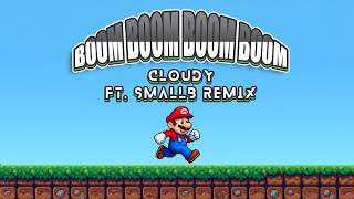 Vengaboys - Boom, Boom, Boom, Boom!! - CLOUDY ft. SmallB Remix
