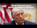 LIVE: President Trump participates in Medal of Honor ceremony