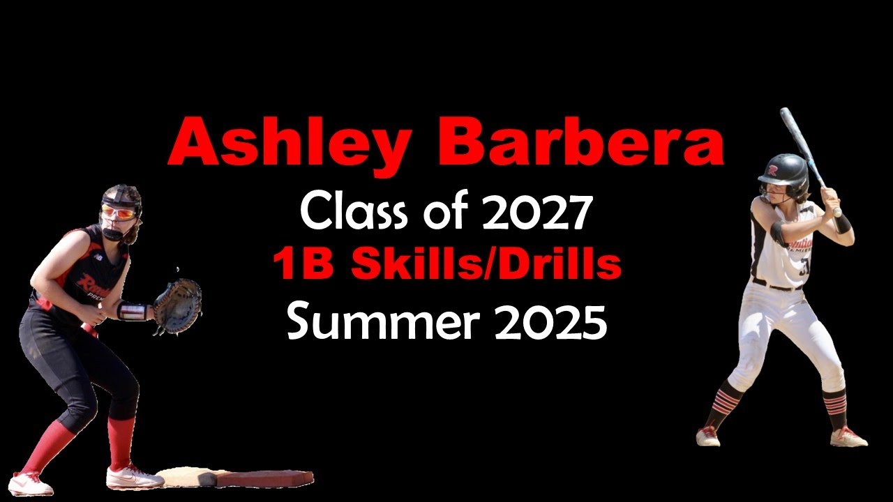 Ashley Barbera 2027 Defensive Skills 1B