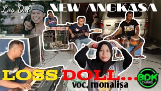 Loss doll...  Voc.monalisa Jhandut NEW ANGKASA