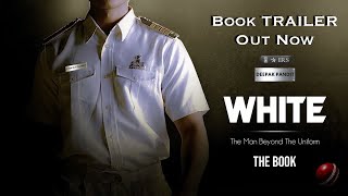 White - The Man Beyond The Uniform | The Book | Deepak Pandit | Mumbai Customs | Sheetal B | Aamir B