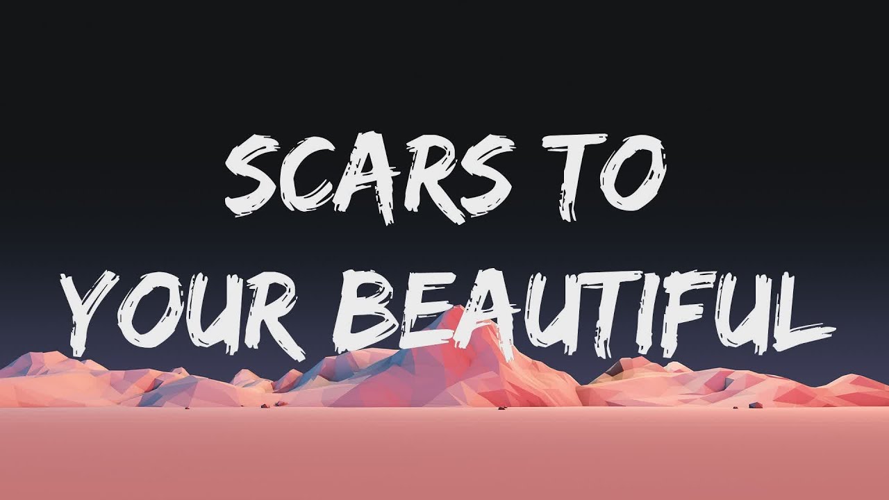 Alessia Cara Scars To Your Beautiful (Lyrics) She just wants to be beautiful YouTube