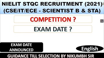 NIELIT STQC EXAM DATE (2021) | SCIENTIST B & TECHNICAL ASSISTANT A