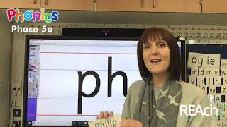 Phonics Phase 5a   Session 10   ph