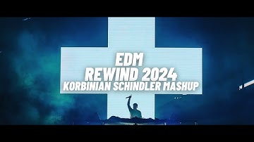 EDM Rewind Mix 2024 - Best of EDM & D&B - 73 Songs in 15 Minutes (Korbinian Schindler Mashup)