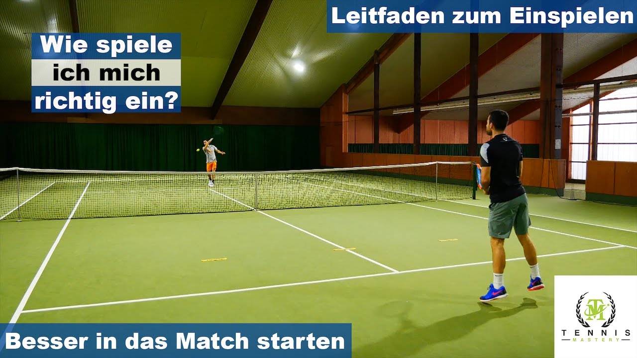 Optimaler Start ins Match | Richtig Einspielen | Tennis Mastery