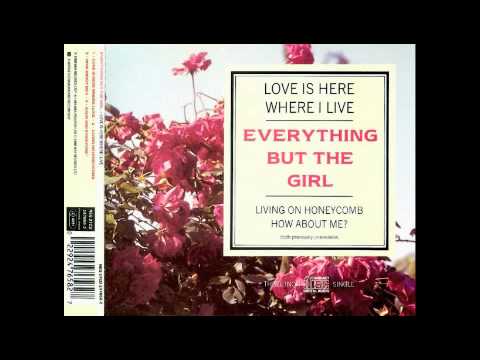 Everything But The Girl - How About Me ? - YouTube