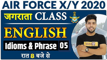 Air force X/Y 2020 || English || By Anuj sir || Class 05 || 50 Most Imp Idioms & Phrase