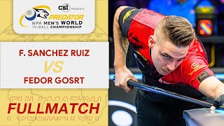 [05.03.2023] Francisco Sanchez Ruiz vs Fedor Gorst | WPA Men's World 10 Ball Championship | Bán Kết