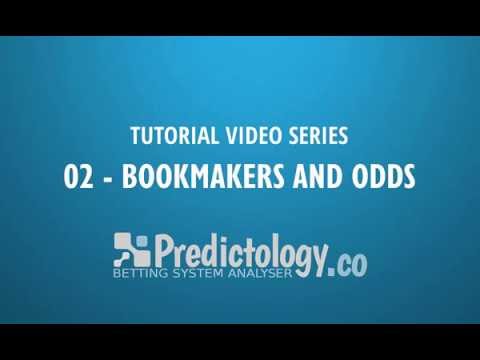Predictology Tutorials - 02 - Bookmakers and Odds