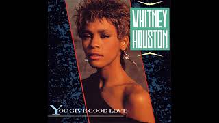 Whitney Houston - You Give Good Love (Instrumental)