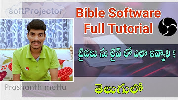 Bible Software Full Tutorial in Telugu|softprojector|How to use Bible in OBS Studio||Prashanth_Mettu