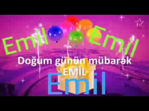 ad günün mübarək olsun Emil