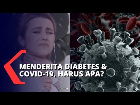 Penderita Diabetes Terpapar Covid-19, Apakah Bahaya?