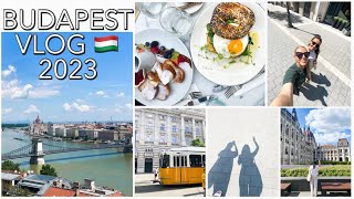 BUDAPEST TRAVEL VLOG 2023 | girls city trip!