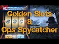 Golden slots  operation spycatcher live stream  warpath