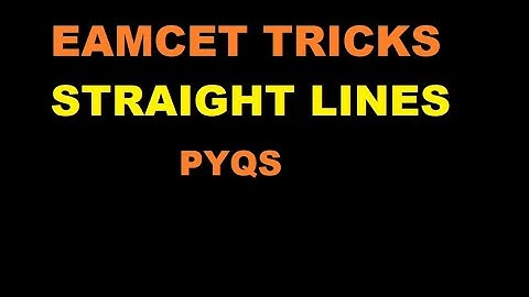 STRAIGHT LINES /EAMCET TRICKS /TIPS FOR EAMCET