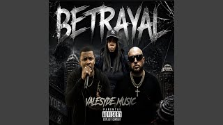 BETRAYAL (feat. BLANKZ VALESYDE & LMY)