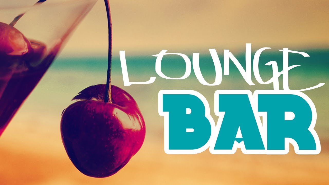 Music Bar Lounge 🍹Lounge Bar Music, 2 Hours of Modern Lounge Music 2018, Beautiful Ibiza, Café Bar