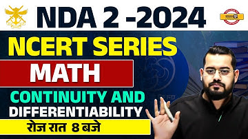 NDA 2 2024 || NCERT SERIES || MATHS || continuity and differentiability || BY VIVEK RAI SIR